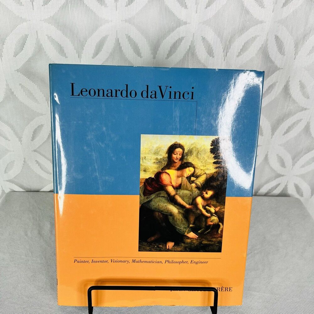 Leonardo da Vinci: Painter, Inventor, Visionary, Mathematician, Philosopher HC